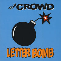 The Crowd: Letter Bomb