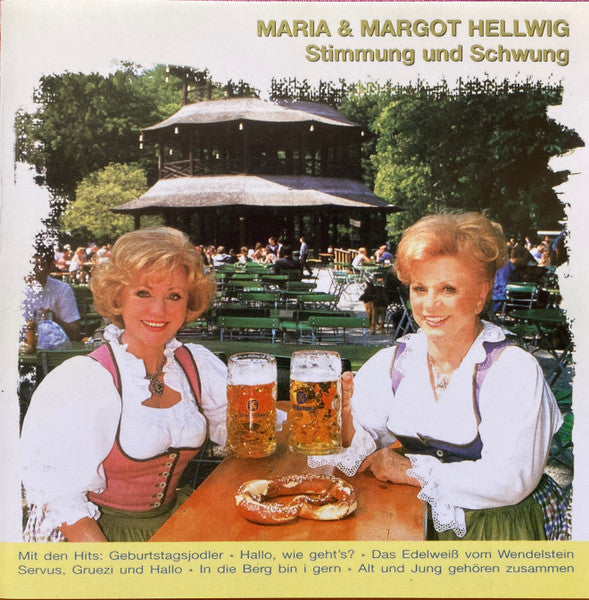 Maria & Margot Hellwig: Stimmung Und Schwung