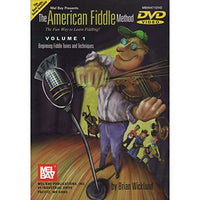 The American Fiddle Method: Beginning Fiddle Tunes & Techniques Volume 1