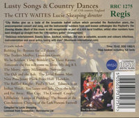 The City Waites: Lusty Songs & Country Dances