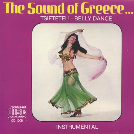 The Sound Of Greece: Tsifteteli: Belly Dance