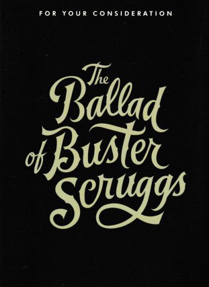 The Ballad Of Buster Scruggs FYC