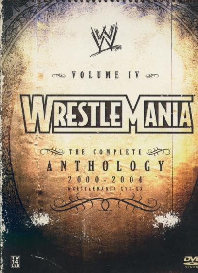 WrestleMania: The Complete Anthology 2000-2004: XVI-XX Vol. IV 5-Disc Set