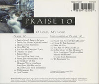 Praise 10: O Lord, My Lord