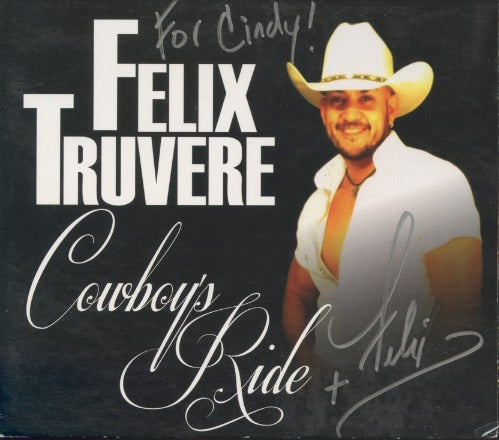 Felix Truvere: Cowboy's Ride Signed