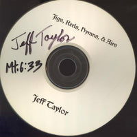 Jeff Taylor: Jigs, Reels, Hymns, & Airs Signed