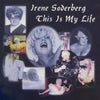 Irene Soderberg: This Is My Life Signed