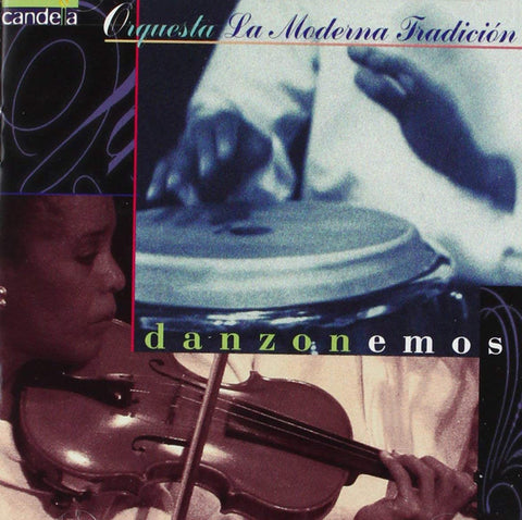 Orquesta La Moderna Tradicion: Danzonemos