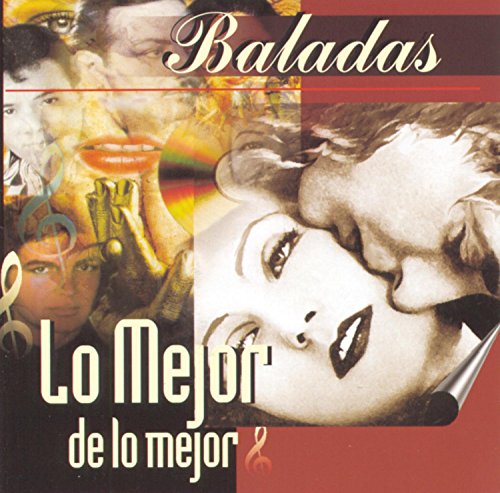 Baladas: Lo Mejor De Lo Mejor 2-Disc Set