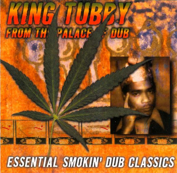 King Tubby: From The Palace Of Dub