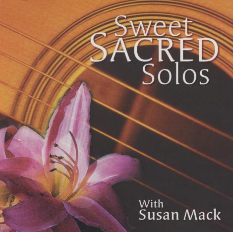 Susan Mack: Sweet Sacred Solos