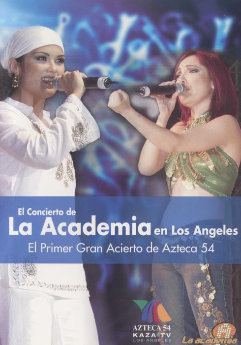 El Concierto De La Academia En Los Angeles: El Primer Gran Acierto De Azteca 54