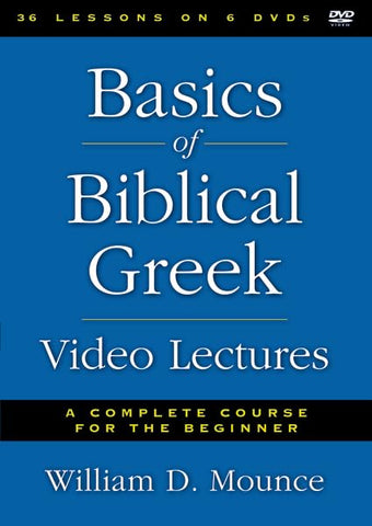 Basics Of Biblical Greek Video Lectures: A Complete Course For The Beginner 6-Disc Set