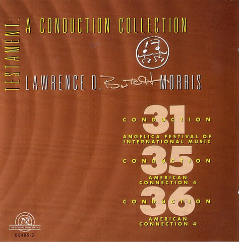 Lawrence D. Butch Morris: Testament: A Conduction Collection 31, 35 & 36