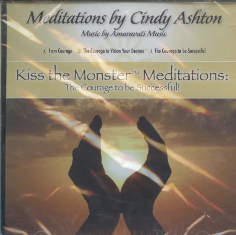 Kiss The Monster Meditation: The Courage To Be Successful