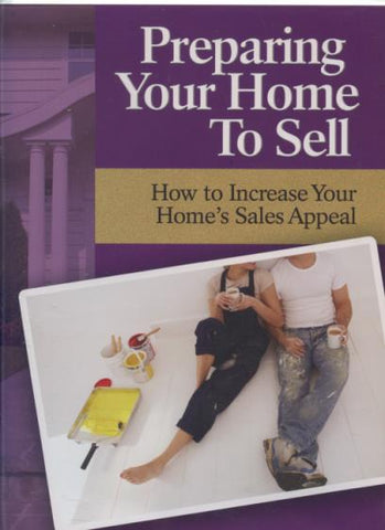 Preparing Your Home To Sell: How To Increase Your Home's Sales Appeal