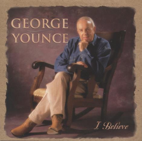 George Younce: I Believe