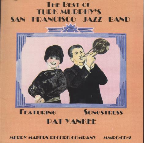 Turk Murphy's San Francisco Jazz Band: The Best Of