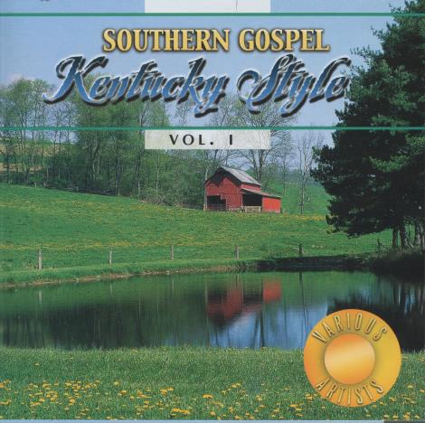 Southern Gospel: Kentucky Style Vol. 1