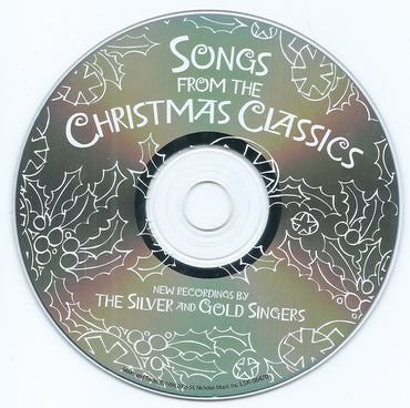 The Silver And Gold Singers: Songs From The Christmas Classics w/ No Artwork