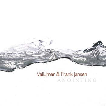 ValLimar & Frank Jansen: Anointing