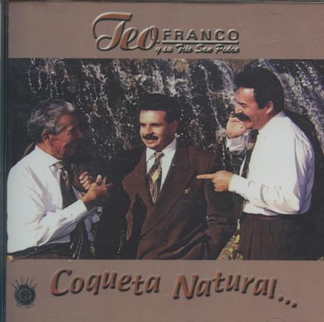 Teo Franco Y Su Trio San Pedro: Coqueta Natural... w/ Cracked Case