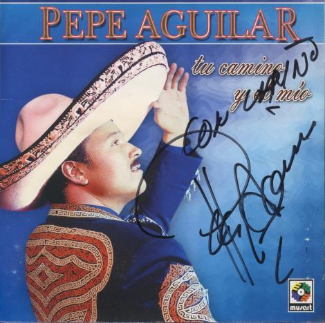 Pepe Aguilar: Tu Camino Y El Mio Signed