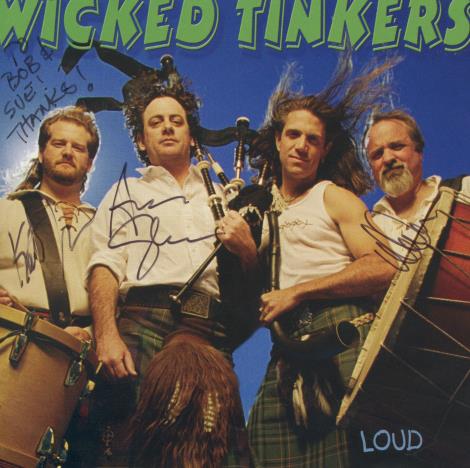 Wicked Tinkers: Loud Signed