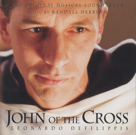 John Of The Cross: The Original Musical Soundtrack