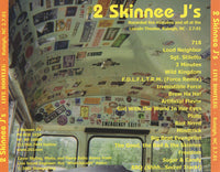 2 Skinnee J's: Live Bootleg!