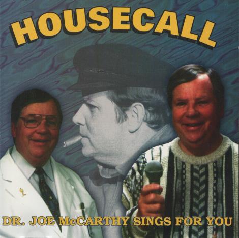 Dr. Joe McCarthy: Sings For You: Housecall