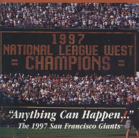 Anything Can Happen: The 1997 San Francisco Giants