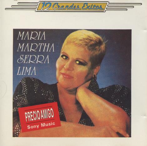 Maria Martha Serra Lima: 12 Grandes Exitos