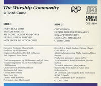 The Worship Community: Oh Lord Come