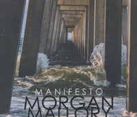 Morgan Mallory: Manifesto