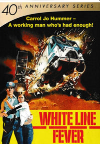 White Line Fever 40th Anniversary Series