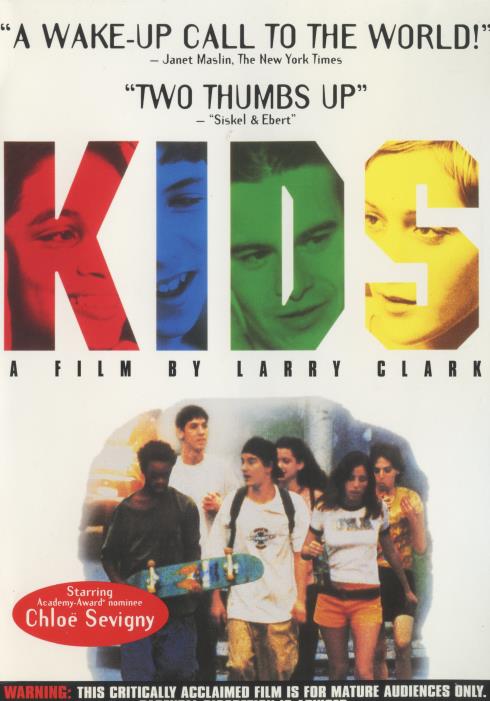 Kids: A Film By Larry Clark