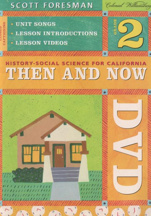 Scott Foresman History-Social Science For California: Then And Now Grade 2