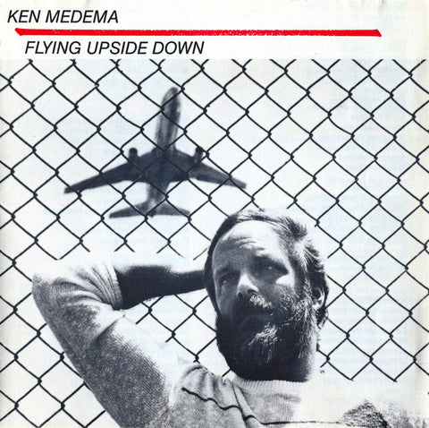 Ken Medema: Flying Upside Down