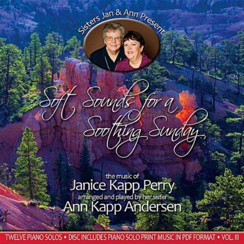 Sisters Jan & Ann: Soft Sounds For A Soothing Sunday Vol. III