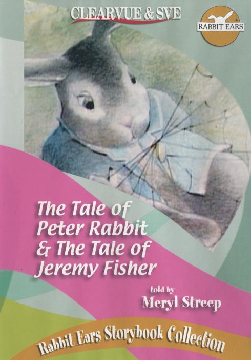 The Tale Of Peter Rabbit & The Tale Of Jeremy Fisher