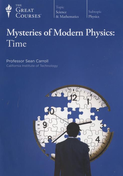 The Great Courses: Mysteries Of Modern Physics: Time 4-Disc Set