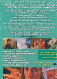 Compassionate Care: An Overview Of The Sexual Assault Clinical Forensic Medical Examination