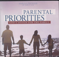 Parental Priorities: God's Design For The Family 9-Disc Set