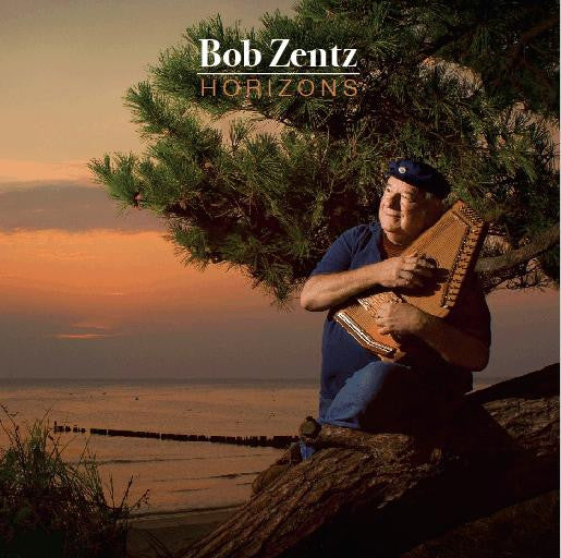 Bob Zentz: Horizons