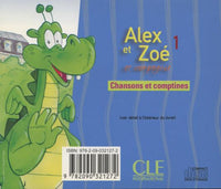 Alex Et Zoe 1: Chansons Et Compagnie: Methode De Francais