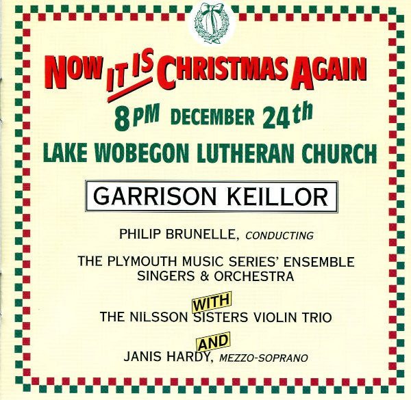 Garrison Keillor: Now It Is Christmas Again