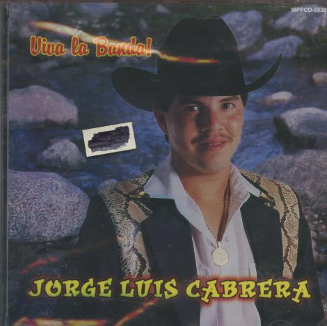 Jorge Luis Cabrera: Viva La Banda!