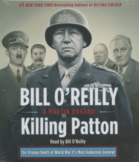 Killing Patton: The Strange Death Of World War II's Most Audacious General Unabridged  7-Disc Set