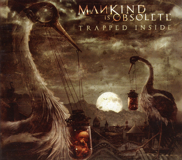 Mankind Is Obsolete: Trapped Inside Signed